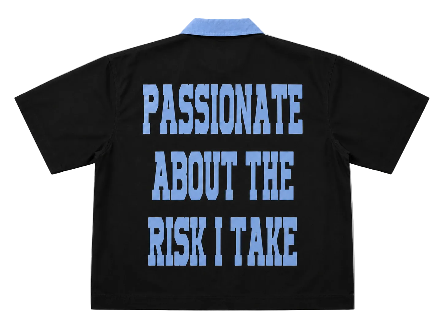 Passionate Risk (Work Shirt)