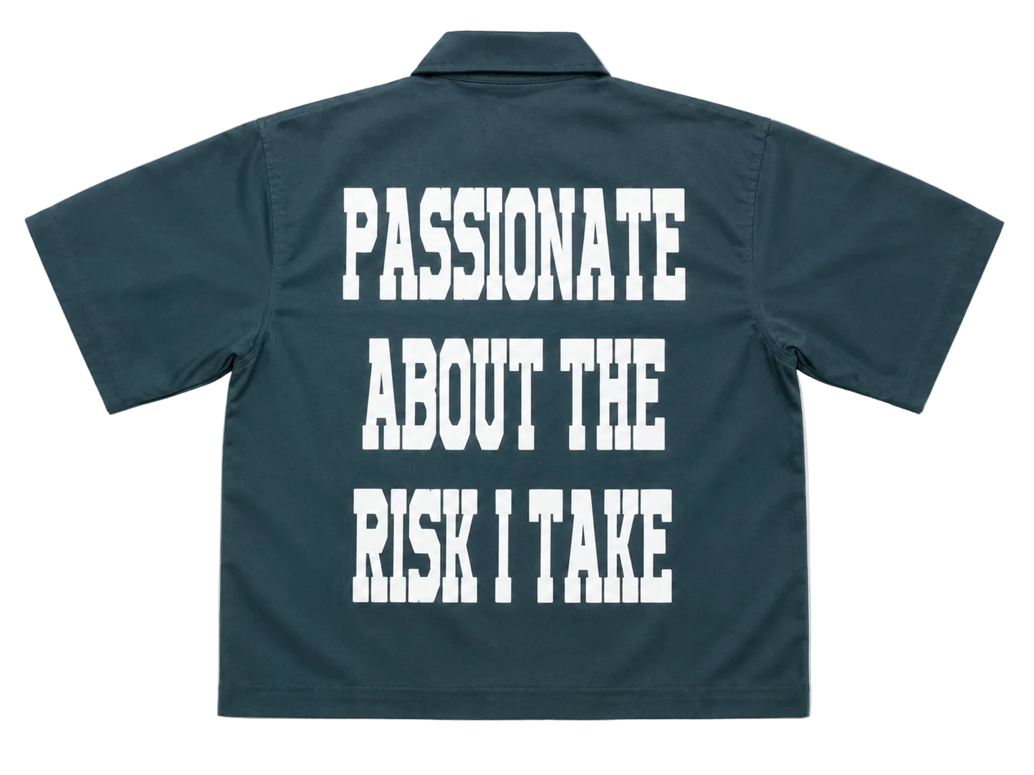 Passionate Risk (Work Shirt)