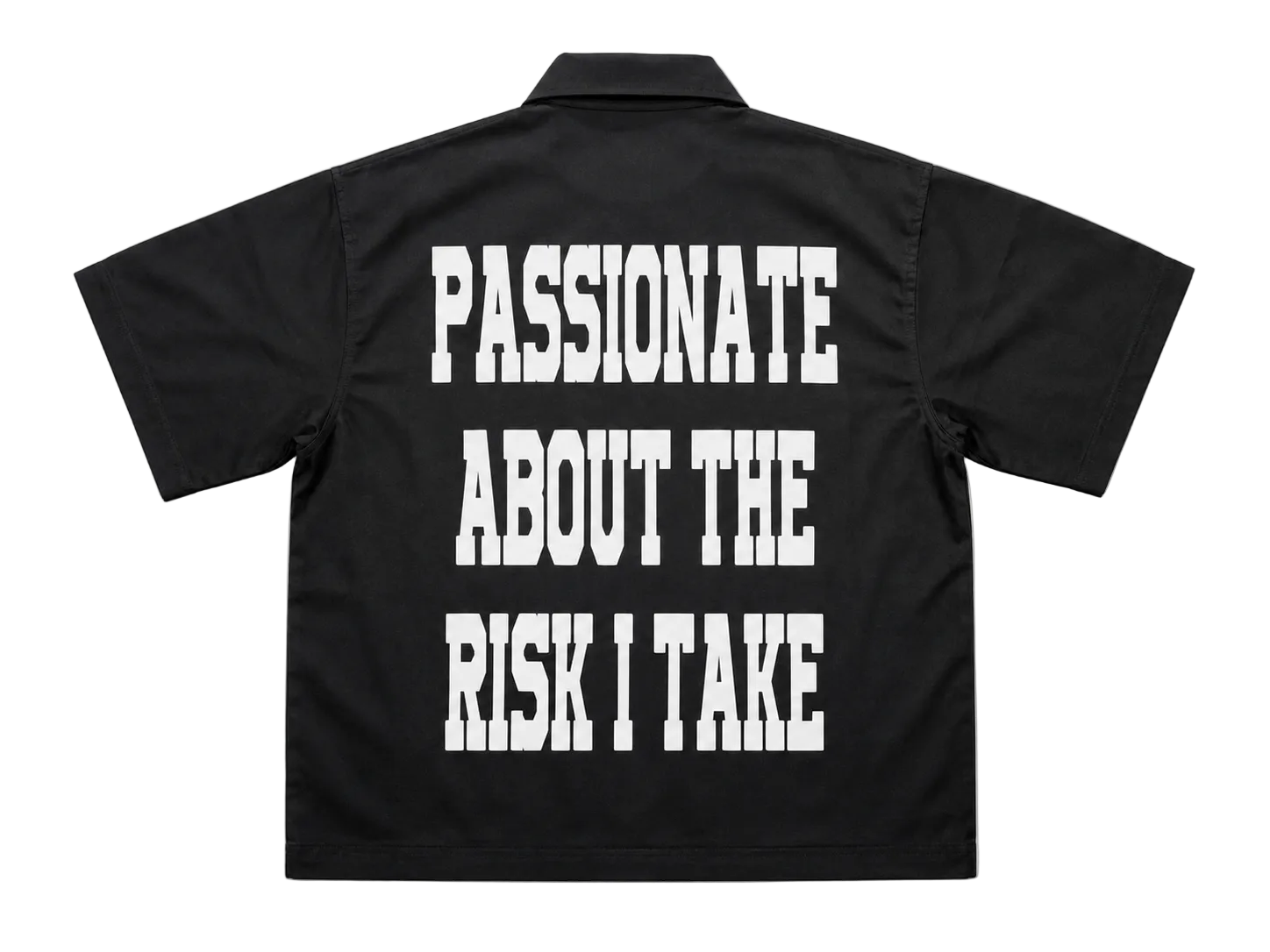 Passionate Risk (Work Shirt)