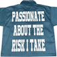 Passionate Risk (Work Shirt)