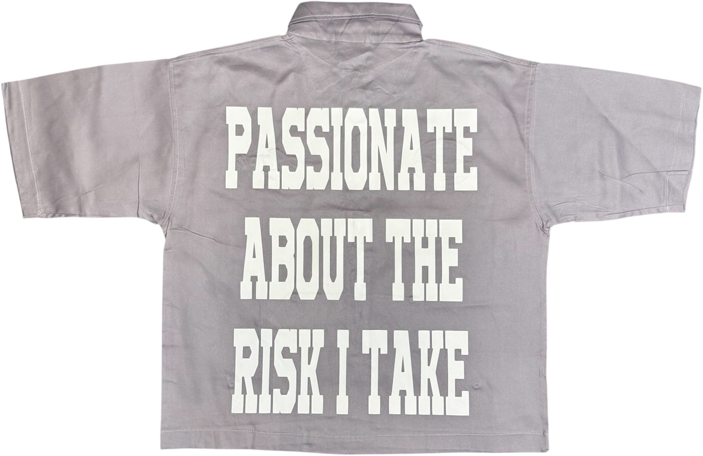 Passionate Risk (Work Shirt)